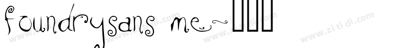foundrysans me字体转换